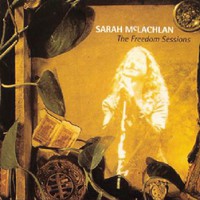 Sarah McLachlan, The Freedom Sessions