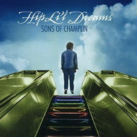 The Sons of Champlin, Hip Li'l Dreams