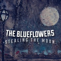 The Blueflowers, Stealing the Moon
