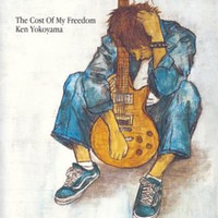Ken Yokoyama, The Cost Of My Freedom