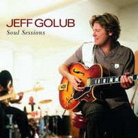 Jeff Golub, Soul Sessions