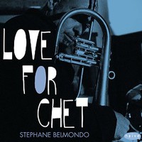 Stephane Belmondo, Love for Chet