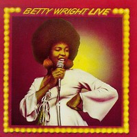 Betty Wright, Betty Wright Live
