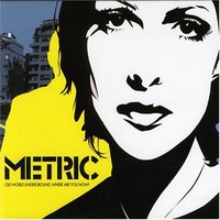 Metric, Old World Underground, Where Are You Now?