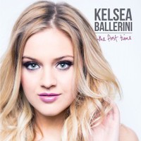 Kelsea Ballerini, The First Time