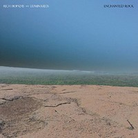 Rich Hopkins & Luminarios, Enchanted Rock