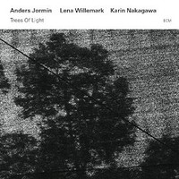Anders Jormin, Lena Willemark & Karin Nakagawa, Trees of Light