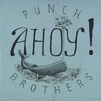 Punch Brothers, Ahoy!