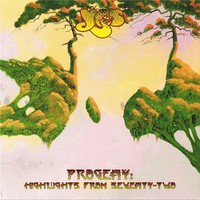 Yes, Progeny: Highlights From Seventy-Two