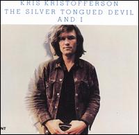 Kris Kristofferson, The Silver Tongued Devil and I