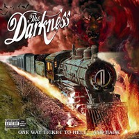 The Darkness, One Way Ticket to Hell... And Back