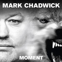 Mark Chadwick, Moment