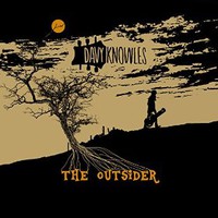 Davy Knowles, The Outsider