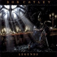 Bob Catley, Legends