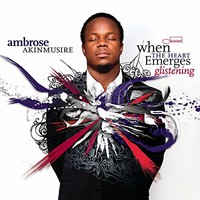 Ambrose Akinmusire, When the Heart Emerges Glistening