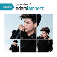 Adam Lambert, Playlist: The Very Best Of Adam Lambert