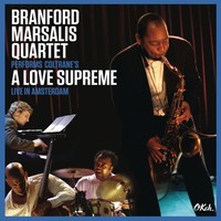 Branford Marsalis, Coltrane's a Love Supreme Live in Amsterdam