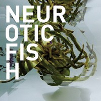 Neuroticfish, A Sign Of Life
