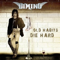 Dimino, Old Habits Die Hard