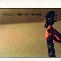 Wilco, Being There