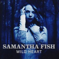 Samantha Fish, Wild Heart