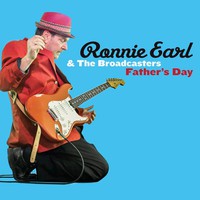 Ronnie Earl & The Broadcasters, Father's Day