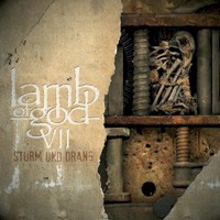 Lamb of God, VII: Sturm Und Drang