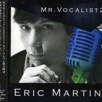 Eric Martin, Mr. Vocalist 2