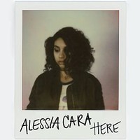 Alessia Cara, Here