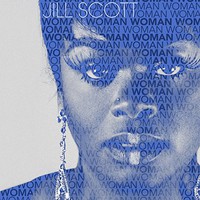 Jill Scott, Woman