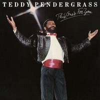 Teddy Pendergrass, This One's for You