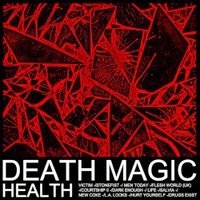 HEALTH, DEATH MAGIC