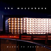 The Maccabees, Marks to Prove It