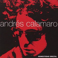 Andres Calamaro, Honestidad Brutal