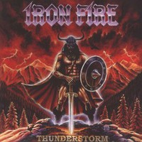 Iron Fire, Thunderstorm