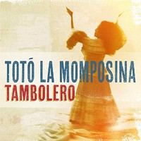 Toto La Momposina, Tambolero