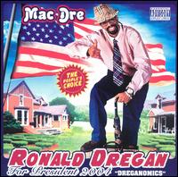 Mac Dre, Ronald Dregan: Dreganomics