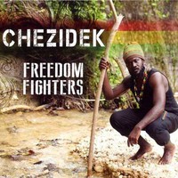 Chezidek, Freedom Fighters