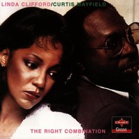 Linda Clifford & Curtis Mayfield, The Right Combination