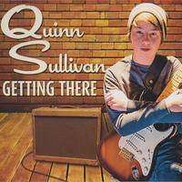 Quinn Sullivan, Getting There