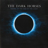 Tex Perkins and the Dark Horses, Tunnel At The End Of The Light