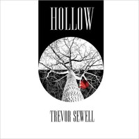Trevor Sewell, Hollow