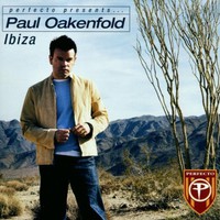 Paul Oakenfold, Perfecto Presents... Paul Oakenfold: Ibiza