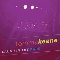 Tommy Keene, Laugh In The Dark
