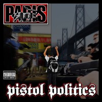 Paris, Pistol Politics