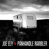 Joe Ely, Panhandle Rambler