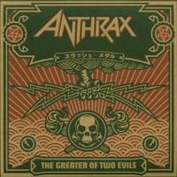 Anthrax, The Greater of Two Evils