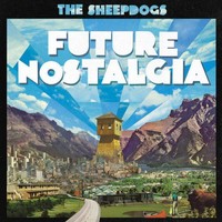 The Sheepdogs, Future Nostalgia