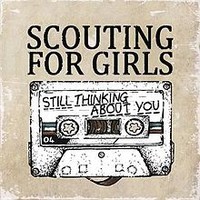 Scouting for Girls, Still Thinking About You