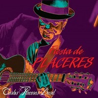 Carlos Placeres Band, Fiesta De Placeres
